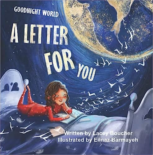 Goodnight World: A Letter for You