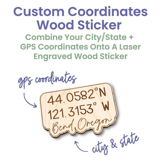 CUSTOM Coordinates Wood Sticker Decal | Personalized