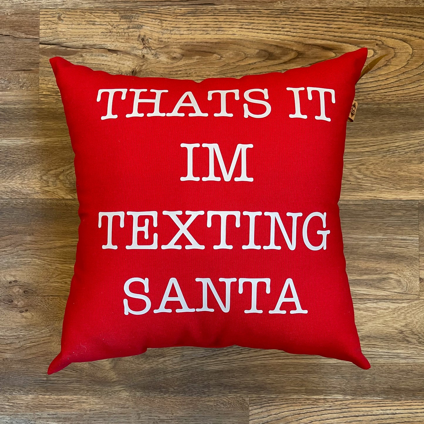 I'm Texting Santa Pillow
