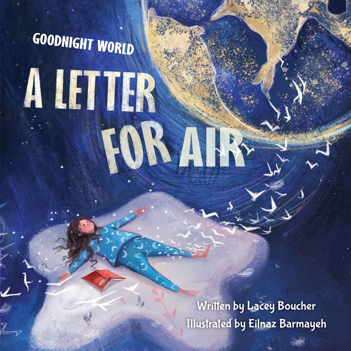 Goodnight World: A Letter for Air