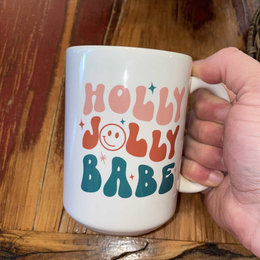 Holly Jolly Babe - Santa Mug