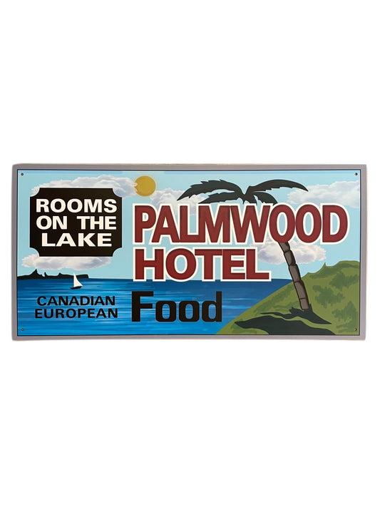 Palmwood Hotel Metal Sign